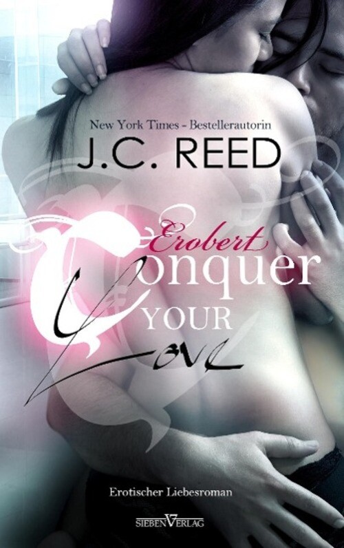 Thumbnail - J. C. Reed | Conquer Your Love - Erobert | Taschenbuch | Deutsch