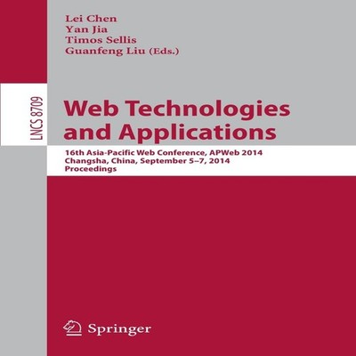 Web Technologies and Applications 16th Asia-Pacific Web Conferenc