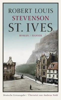 St. Ives | Robert Louis Stevenson | Buch | Mit Lesebändchen | 520 S. | Deutsch
