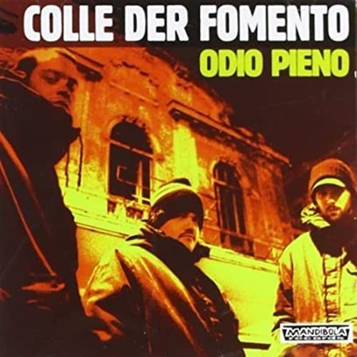 Odio Pieno (CD) Colle der Fomento (UK IMPORT)