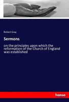 Robert Gray | Sermons | Taschenbuch | Englisch (2019) | 352 S. | hansebooks
