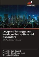 Esti Royani (U. A.) | Legge Sulla Saggezza Locale Nella Capitale Del Nusantara