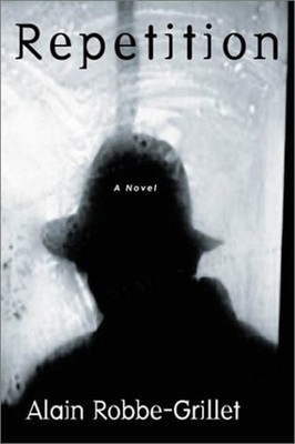 Repetition Hardcover Alain Robbe-Grillet