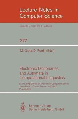 Electronic Dictionaries and Automata in Computational Linguistics: LITP Spring S