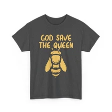 Save the Bees Shirt, God Save The Queen Beekeeping Nature Bees Lovers Shirt
