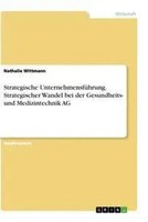 Nathalie Wittmann | Strategische UnternehmensfüHrung. Strategischer Wandel...