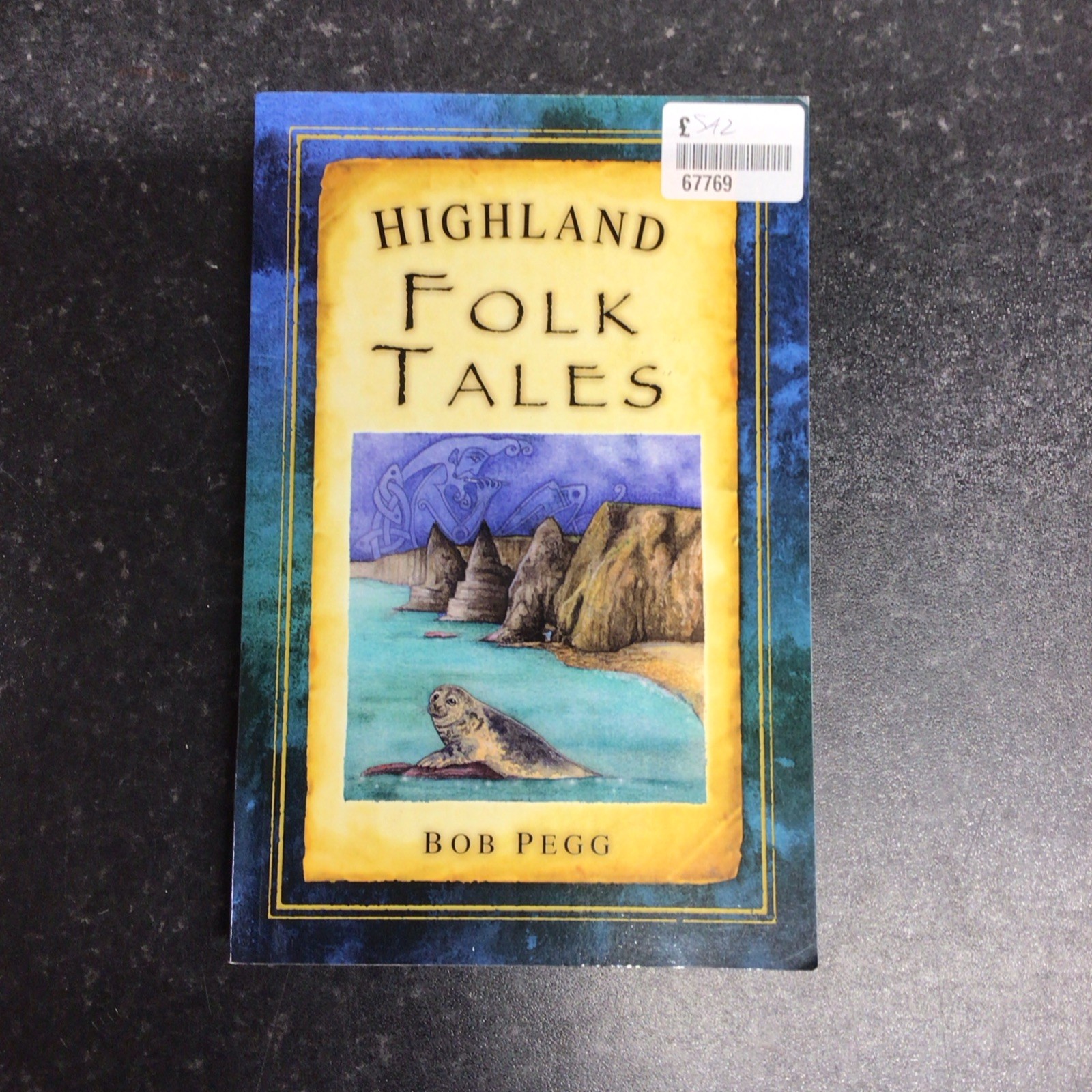 Highland Folk Tales by Bob Pegg Paperback Book