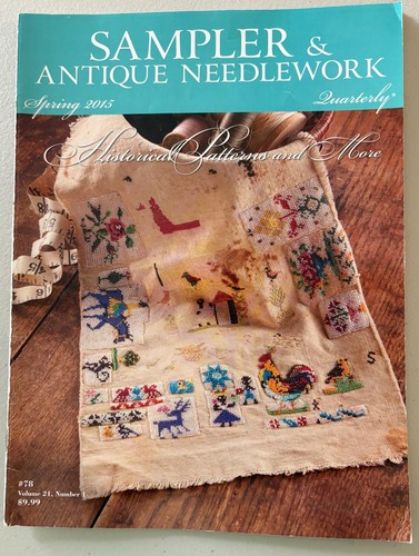 Sampler & Antique Needlework Quarterly Vol 78  2015 *M050