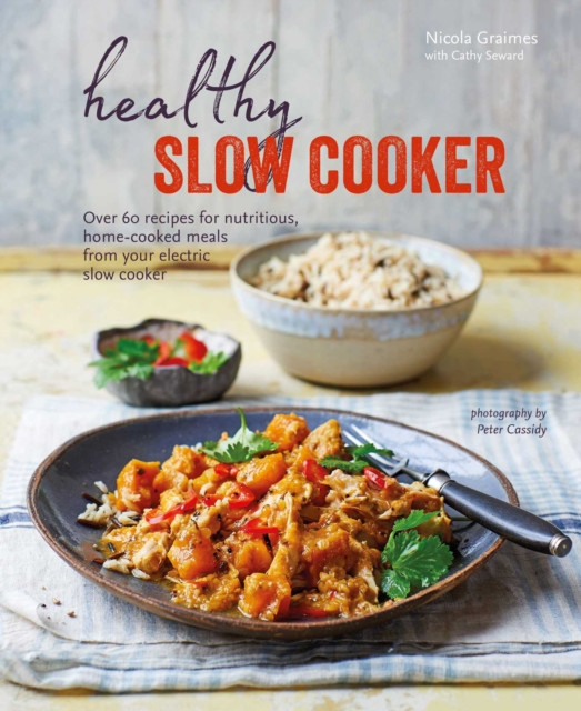 Healthy Slow Cooker by Nicola Graimes (Hardback Book)