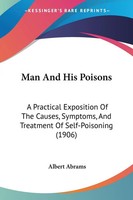 Albert Abrams | Man And His Poisons | Taschenbuch | Englisch (2008)