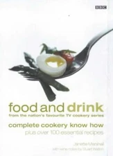 Food and Drink: Complete Cookery Know How By Janette Marshall, S