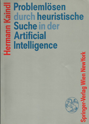 Problemlösen durch heuristische Suche in der Artificial Intelligence Kaindl