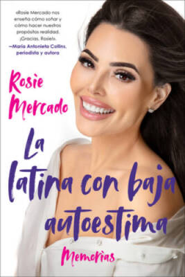 The Girl with the Self-Esteem Issues La latina con baja auto (Spanish ed - GOOD
