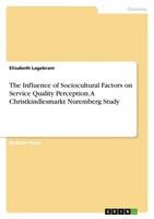 The Influence Of Sociocultural Factors On Service Quality Perception. A...