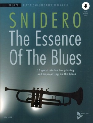 Jim Snidero The Essence of the Blues Trumpet Trompete Noten mit Download Code