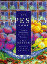 The Tapestry Book, Gordon, Jill, Used; Very Good Book