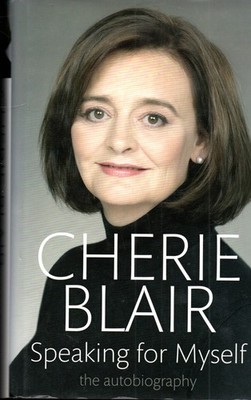 Cherie Blair SIGNED Speaking For Myself Tony Blair Prime Minister Barrister Law