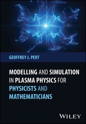Geoffrey J. Per Modelling and Simulation in Plasma Physic (Hardback) (UK IMPORT)