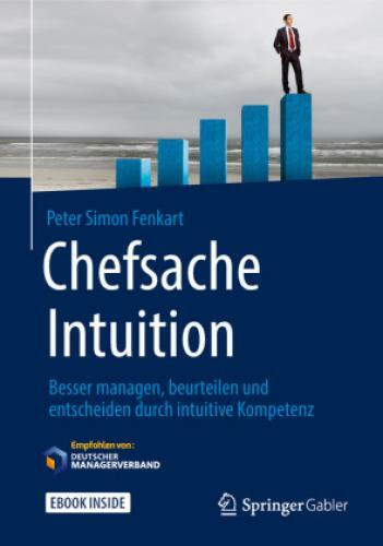 Thumbnail - Chefsache Intuition Besser Managen, Beurteilen Und Entscheiden Durch