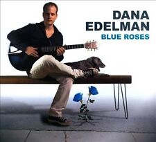 Dana Edelman, Blue Roses, CD