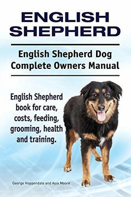 English Shepherd. English Shepherd Dog Complete Owners Buch IMB Publishing