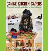 Judy Morgan DVM (U. A.) | Canine Kitchen Capers | Taschenbuch | Englisch (2016)