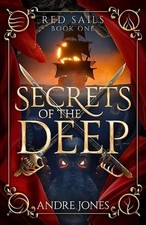 Secrets of the Deep: Death Wave Chronicles by Andre Jones (English) Paperback Bo