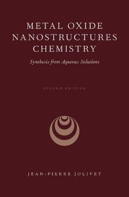 Jean-Pierre Jolivet Metal Oxide Nanostructures Chemistry (Gebundene Ausgabe)