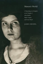 Manon's World: A Hauntology of a Daughter in the Triangle of Alma Mahler, Walter