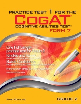 Practice Test 1 for the CogAT - Form 7 - Grade 2 (Level 8): CogAT - Grade 2 ...