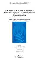 L'afrique Et Le Droit à La DifféRence Dans Les NéGociations Commerciales...