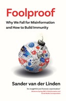 Foolproof HB | Why We Fall For Misinformation And How To Build Immunity | Linden
