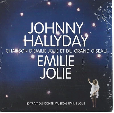 Emilie Jolie et Johnny Hallyday chanson D'Emilie Jolie et du grand oiseau - Photo 1/2