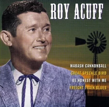 ROY ACUFF - Famous Country Music Makers - Castle Pulse PLS CD 452