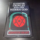 Aleister Crowley and the Hidden God by Kenneth Grant 2013 Starfire Publishing