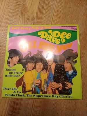 Dave Dee, Dozy Beaky, Mick & Tich - I'll Love You & Things Go Better With Coke
