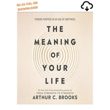 Arthur C. Brooks (Author Narrator) The Meanin...