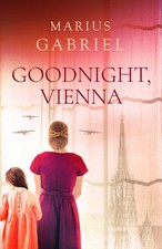 Goodnight, Vienna - paperback Gabriel, Marius Goodnight, Vienna - paperback Gabriel, Marius