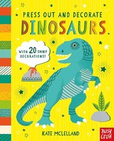 Kate Mclelland ~ Press Out And Decorate: Dinosaurs 9781805138723