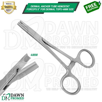 Dermal Anchor Tube Hemostat Forceps 5'' Dermal Tops 4mm Body Piercing German Gr