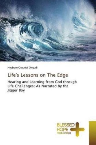 Thumbnail - Life's Lessons On The Edge Hearing And Learning From God Through Life