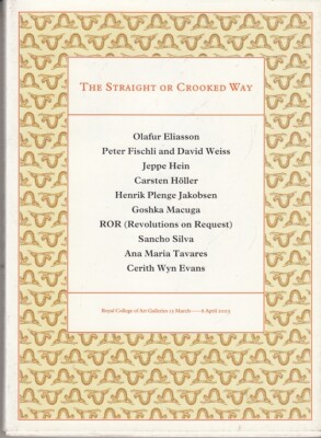 The Straight or Crooked Way - Royal College of Art - Good - Paperback