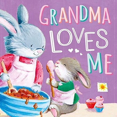 Grandma Loves Me -  NEW Igloobooks 2024