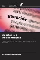 GüNther Dichatschek | AntologíA 6 Antisemitismo | Taschenbuch | Spanisch (2024)