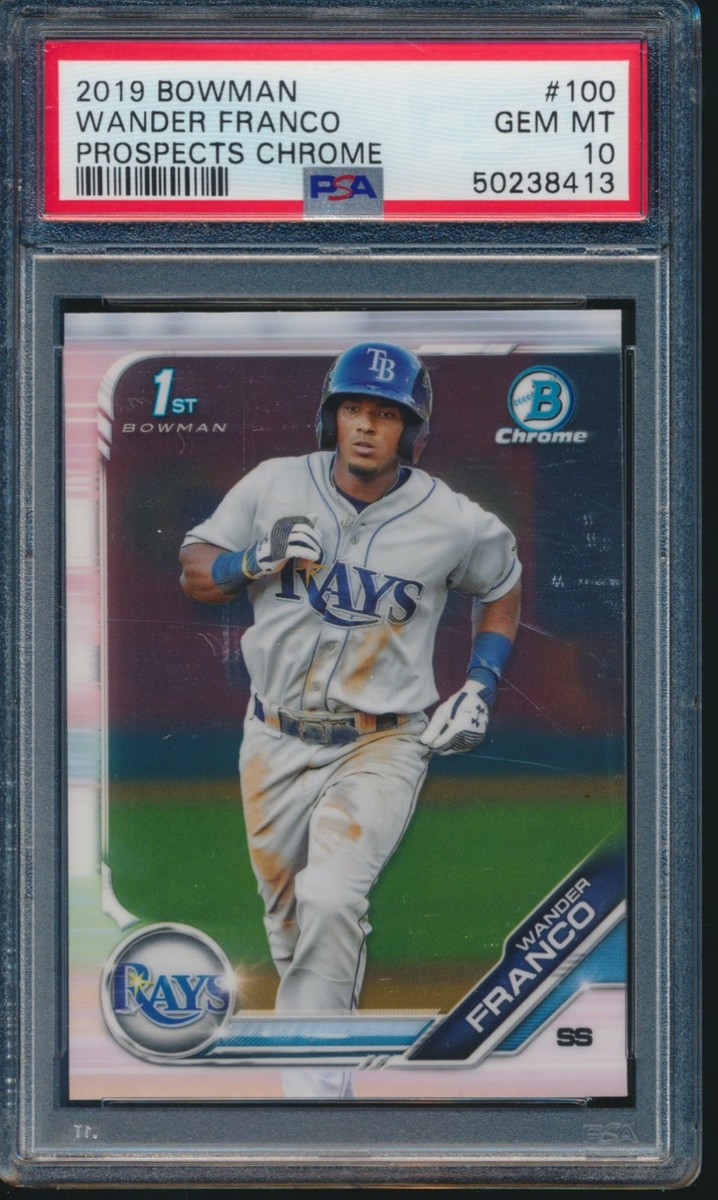 PSA 10 WANDER FRANCO 1st 2019 Bowman Chrome Prospect Rookie Card