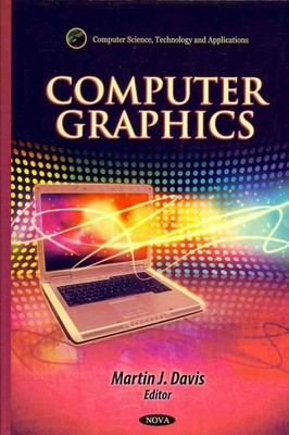 Computer Graphics, Hardcover by Davis, Martin J. (EDT), Brand New, Free shipp...