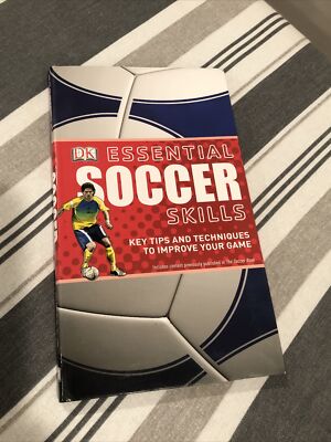 DK Essential Skills Ser.: Essential Soccer Skills : Key Tips and ...