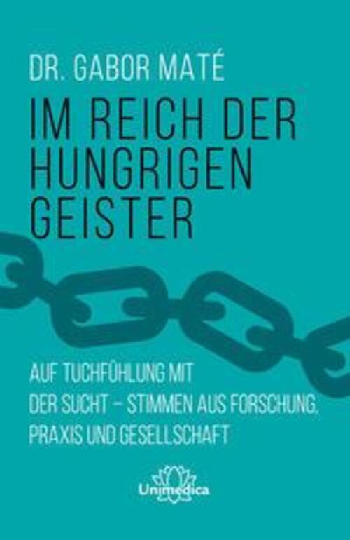 Thumbnail - Reich Der Hungrigen Geister | Gabor Maté | Taschenbuch | Xxxii |