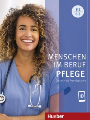Valeska Hagner Menschen im Beruf - Pflege B1/B2