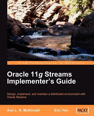 Ann McKinnell (u. a.) | Oracle 11g Streams Implementer's Guide | Taschenbuch